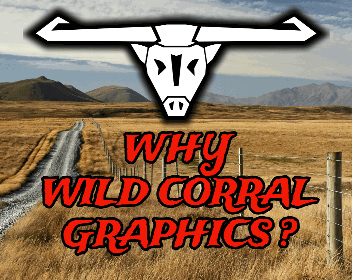Wild Corral Graphics Why Banner, Vinyl Decal Sticker, Truck, Car